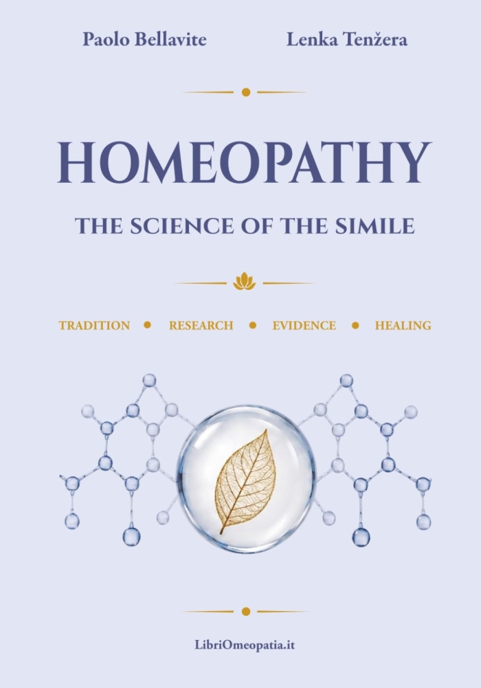 Homeopathy – the Science of the Simile by Paolo Bellavite, MD, and Lenka Tenzera, MD